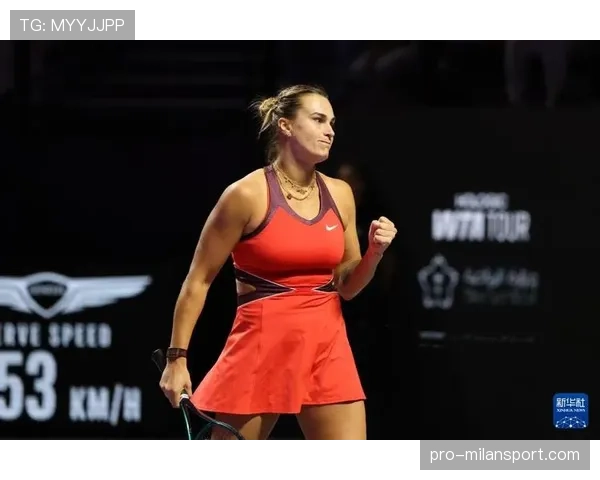 萨巴伦卡WTA总决赛亚军积分破万 全年稳居世界第一创多项纪录 萨巴伦卡WTA总决赛亚军积分破万 全年稳居世界第一创多项纪录